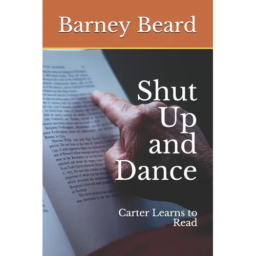 Shut Up and Dance: Carter Learns to Read - Paperback