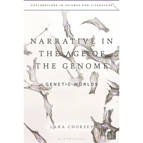 Narrative in the Age of the Genome: Genetic Worlds - Paperback