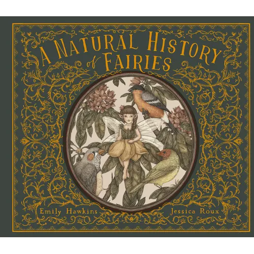A Natural History of Fairies - Hardcover