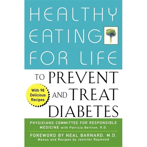 Healthy Eating for Life to Prevent and Treat Diabetes - Hardcover
