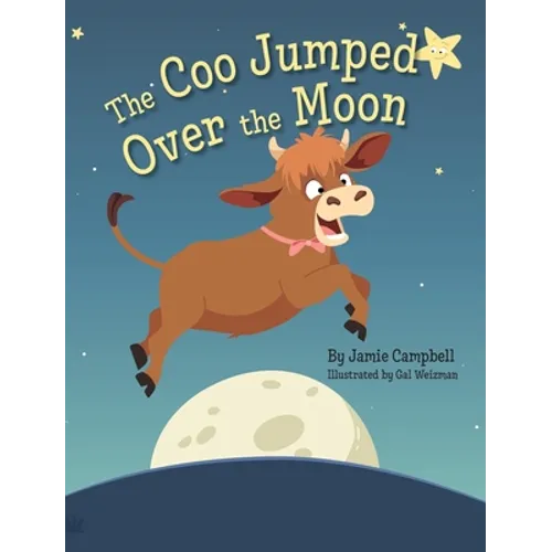 The Coo Jumped Over the Moon - Hardcover