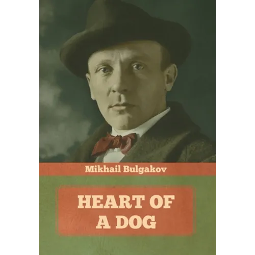 Heart of a Dog - Hardcover