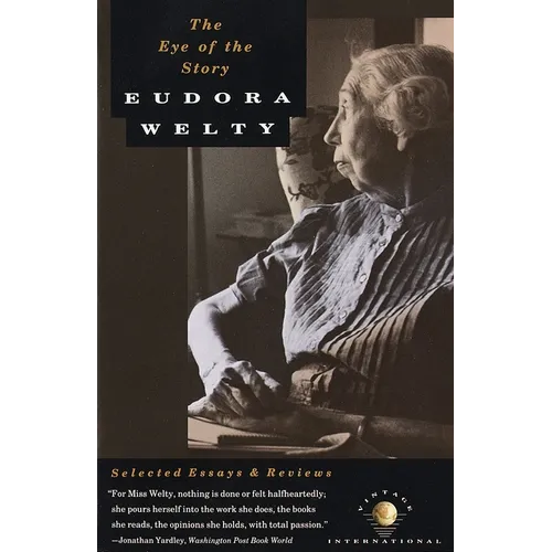 The Eye of the Story: Selected Essays and Reviews - Paperback