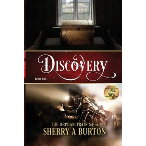 Discovery: The Orphan Train Saga Large Print - Paperback
