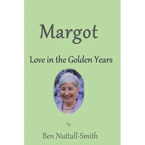 Margot: Love in the Golden Years - Paperback