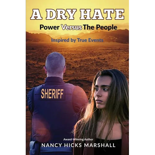 A Dry Hate: Power Versus The People - Paperback