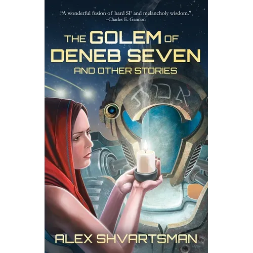 The Golem of Deneb Seven and Other Stories - Paperback