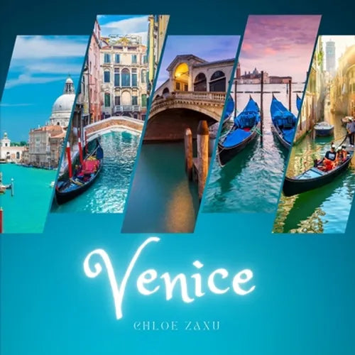 Venice: A Beautiful Print Landscape Art Picture Country Travel Photography Meditation Coffee Table Book of Italy - Paperback