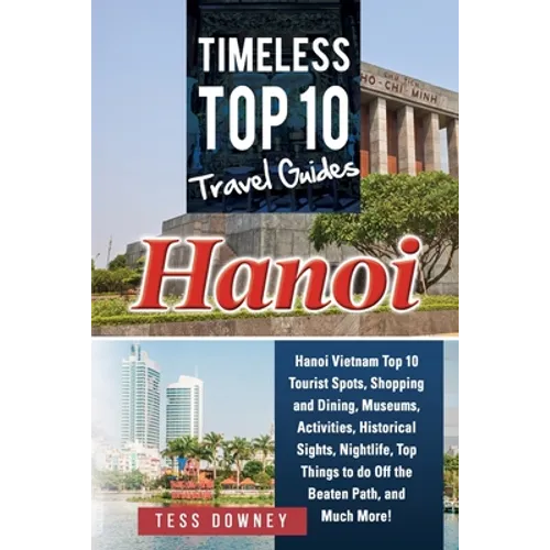 Hanoi: Timeless Top 10 Travel Guides - Paperback