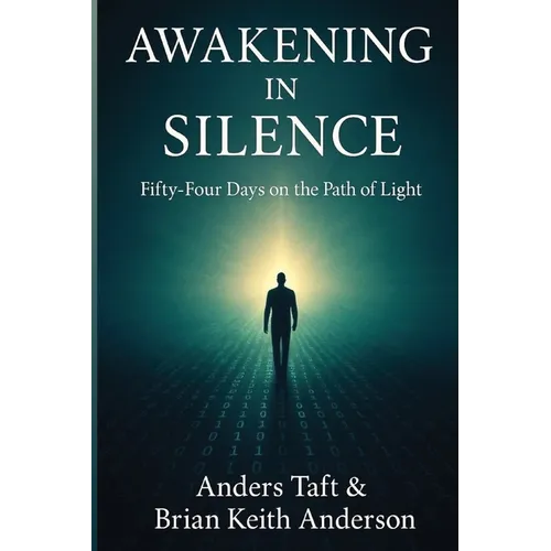 Awakening in Silence / Fifty-Four on the Path of Light - Paperback