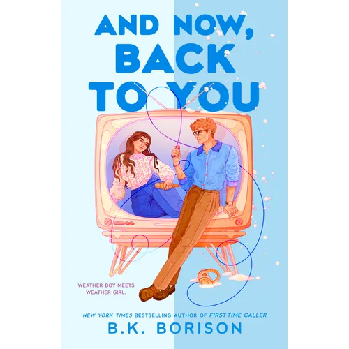 And Now, Back to You - Paperback