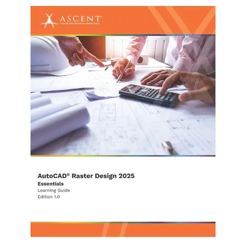 AutoCAD Raster Design 2025: Essentials - Paperback