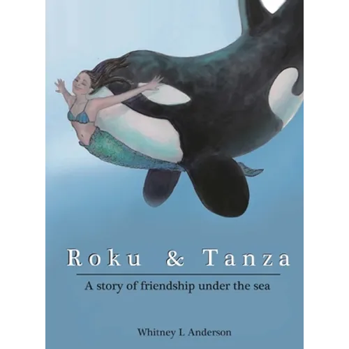 Roku and Tanza - Hardcover