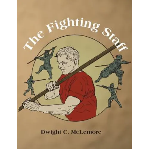 The Fighting Staff - Paperback
