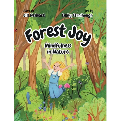 Forest Joy: Mindfulness in Nature - Hardcover