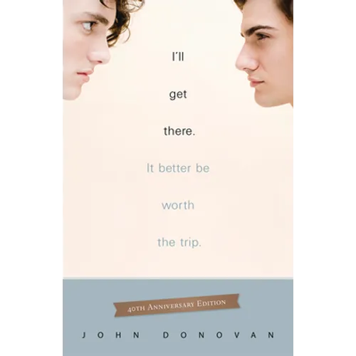 I'll Get There. It Better Be Worth the Trip. - Paperback