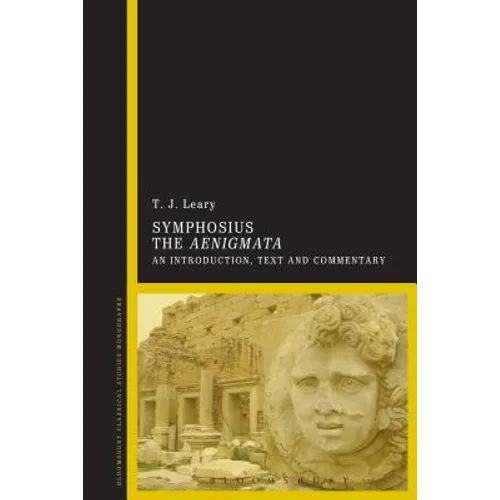 Symphosius the Aenigmata: An Introduction, Text and Commentary - Paperback