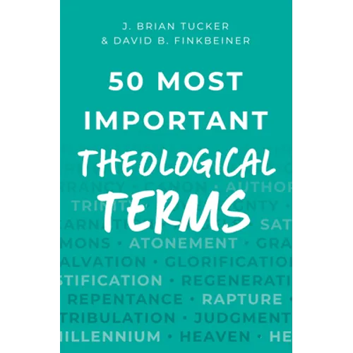 50 Most Important Theological Terms - Paperback
