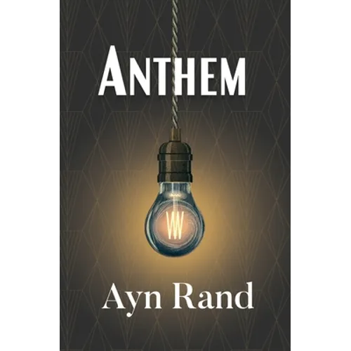 Anthem (Reader's Library Classic) - Paperback