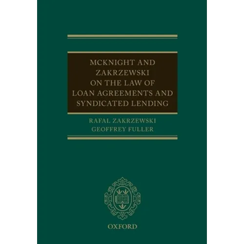 McKnight and Zakrzewski on the Law of Loan Agreements and Syndicated Lending - Paperback