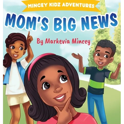Mom's Big News - Hardcover
