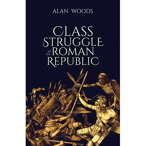 Class Struggle in the Roman Republic - Paperback