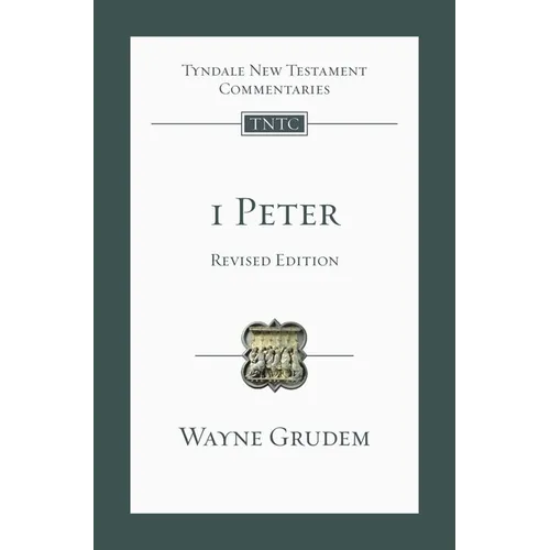 1 Peter (revised edition): An Introduction And Commentary - Paperback