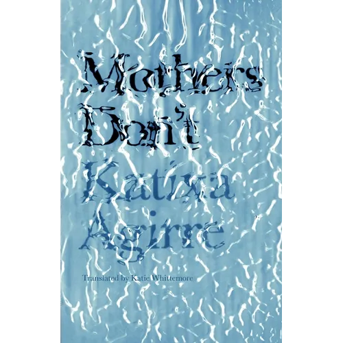 Mothers Don't - Paperback