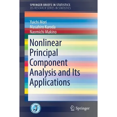 Nonlinear Principal Component Analysis and Its Applications - Paperback