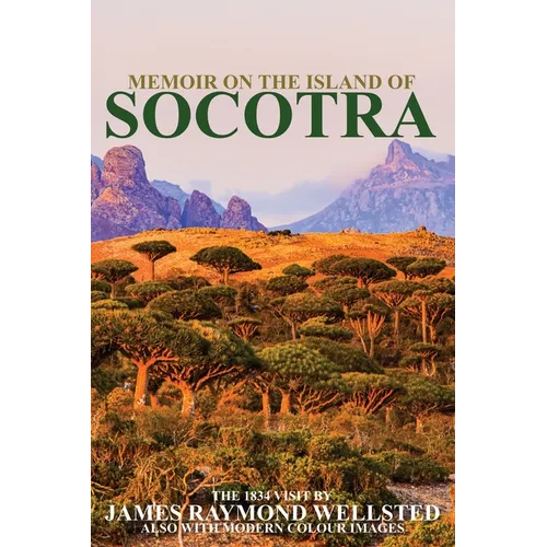 Socotra: Memoir on the Island of Socotra - Paperback