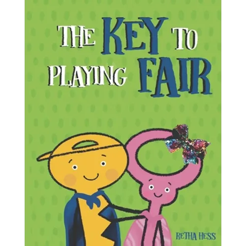 The Key To Playing Fair - Paperback