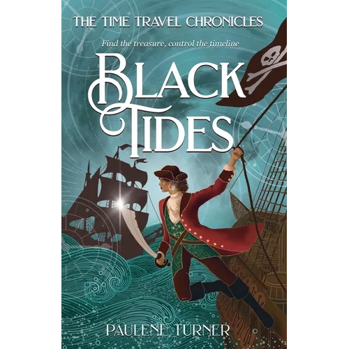 Black Tides: A high-stakes, fast paced time travel adventure in the pirate era - Paperback
