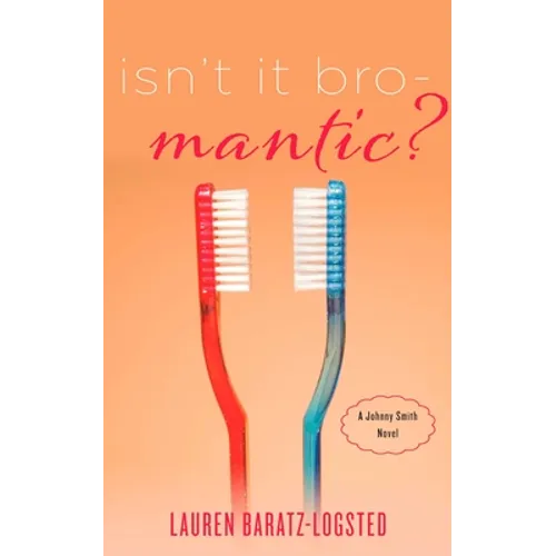 Isn't It Bro-Mantic? - Paperback