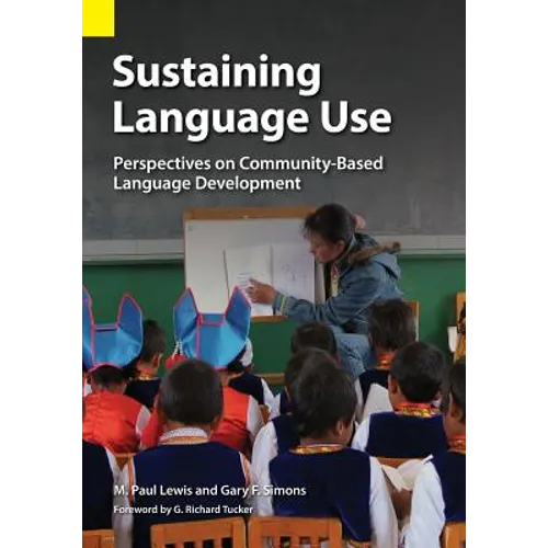Sustaining Language Use: Perspectives on Community-Based Language Development - Paperback