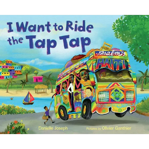 I Want to Ride the Tap Tap - Paperback