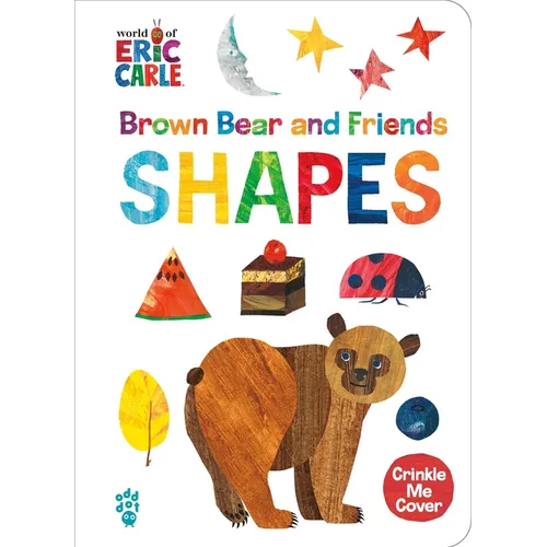 Brown Bear and Friends Shapes (World of Eric Carle): A Padded Board Book with a Crinkle-Me Cover for Babies & Toddlers - Board Book