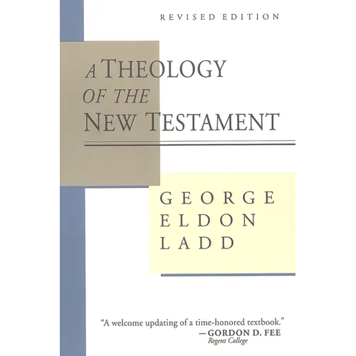 A Theology of the New Testament - Paperback