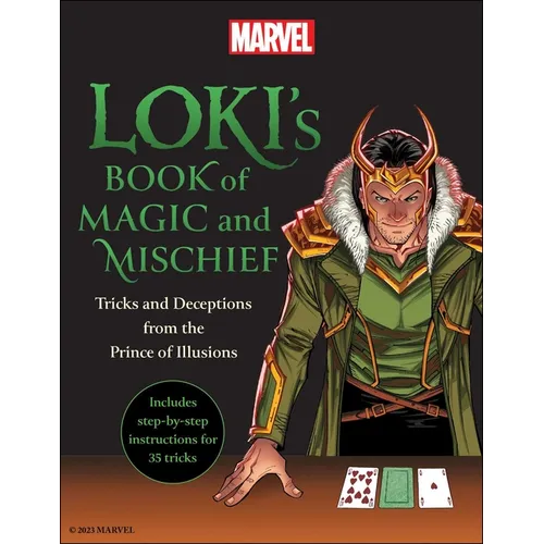 Loki's Book of Magic and Mischief: Tricks and Deceptions from the Prince of Illusions - Paperback