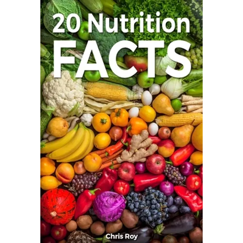 20 Nutrition Facts- Chris Roy - Paperback