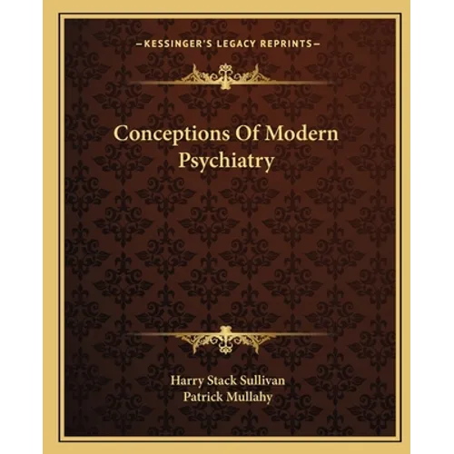 Conceptions Of Modern Psychiatry - Paperback