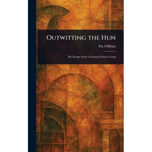 Outwitting the Hun - Hardcover