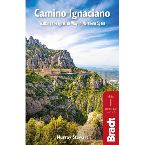 Camino Ignaciano: Walking the Ignatian Way in Northern Spain - Paperback