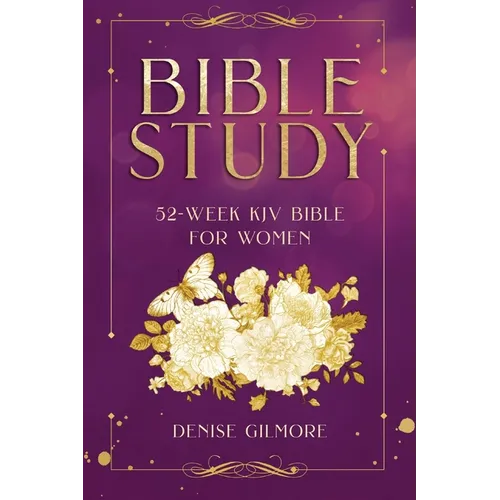 Bible Study: 52-Week KJV Bible for Women (Value Version) - Paperback