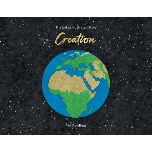 The Lokta Illustrated Bible: Creation - Paperback