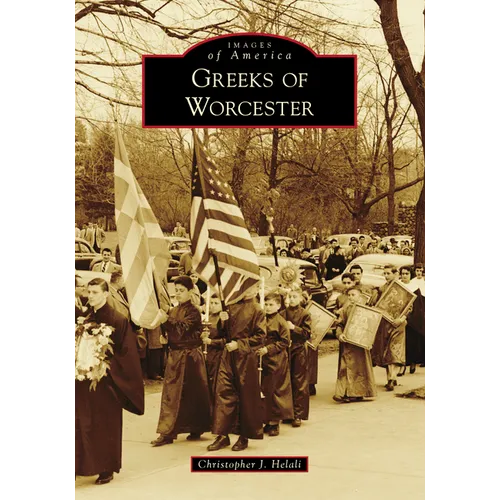 Greeks of Worcester - Paperback