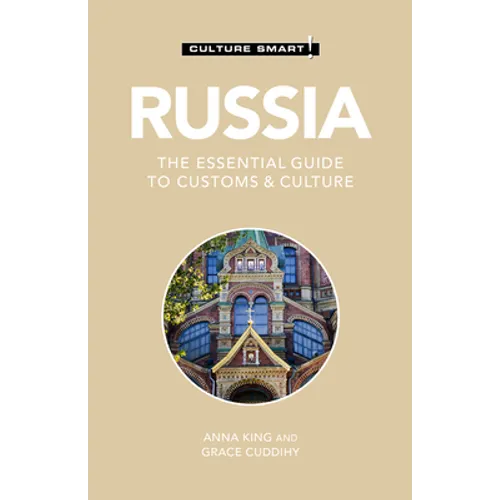 Russia - Culture Smart!: The Essential Guide to Customs & Culture - Paperback