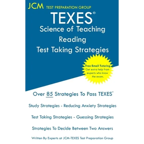 TEXES Science of Teaching Reading - Test Taking Strategies - Paperback