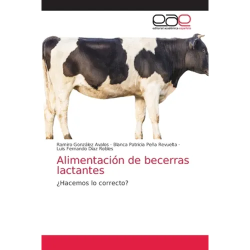 Alimentación de becerras lactantes - Paperback