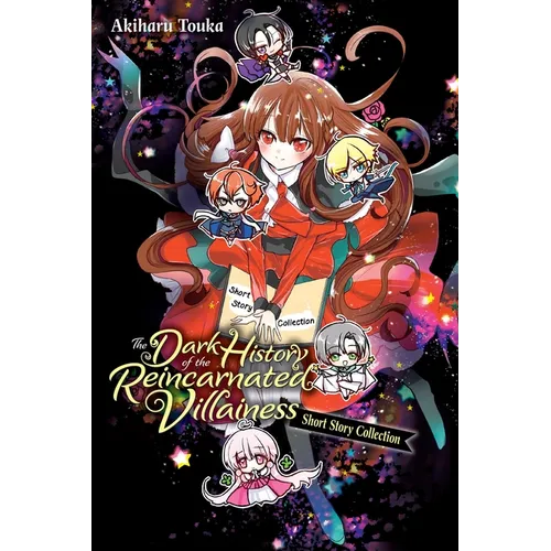 The Dark History of the Reincarnated Villainess Short Story Collection - Paperback