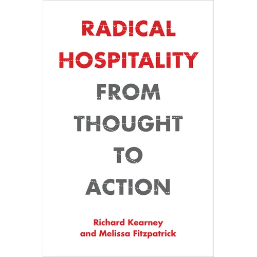 Radical Hospitality: From Thought to Action - Hardcover